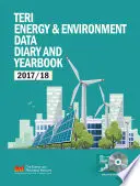 TERI Energy & Environment Data Diary and Yearbook (TEDDY) 2017/18 (en anglais) - TERI Energy & Environment Data Diary and Yearbook (TEDDY) 2017/18