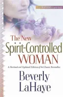 La nouvelle femme contrôlée par l'esprit - The New Spirit-Controlled Woman