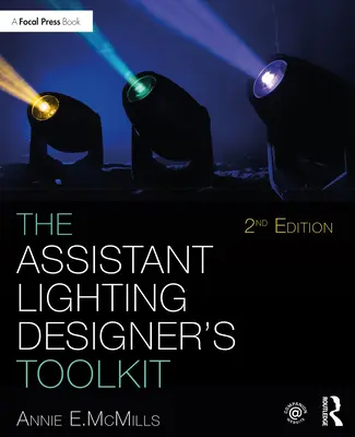 La boîte à outils de l'assistant éclairagiste - The Assistant Lighting Designer's Toolkit