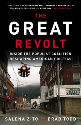 La grande révolte : au cœur de la coalition populiste qui remodèle la politique américaine - The Great Revolt: Inside the Populist Coalition Reshaping American Politics