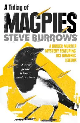 Le mystère de l'assassinat d'un ornithologue Un meurtre d'ornithologue - A Tiding of Magpies: A Birder Murder Mystery