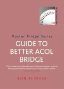 Guide pour un meilleur bridge Acol - Guide to Better Acol Bridge