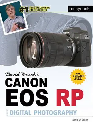 Guide de la photographie numérique Canon EOS Rp de David Busch - David Busch's Canon EOS Rp Guide to Digital Photography