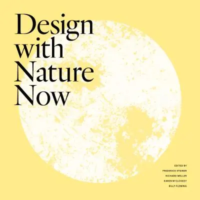 Concevoir avec la nature maintenant - Design with Nature Now