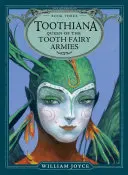 Toothiana, la reine des armées de la fée des dents, 3 - Toothiana, Queen of the Tooth Fairy Armies, 3