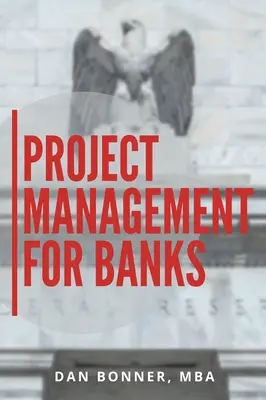 Gestion de projet pour les banques - Project Management for Banks