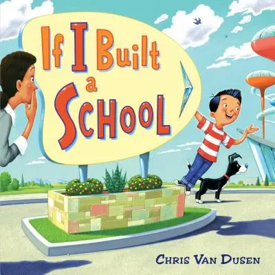 Si je construisais une école - If I Built a School