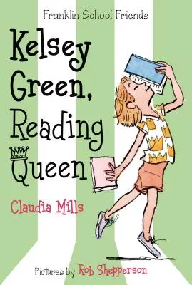 Kelsey Green, reine de la lecture - Kelsey Green, Reading Queen