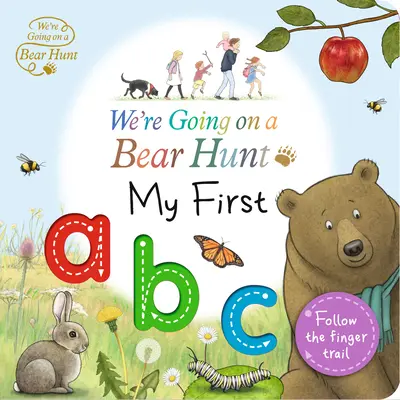 Nous partons à la chasse à l'ours : Mon premier ABC - We're Going on a Bear Hunt: My First ABC