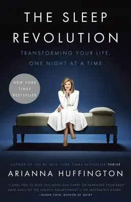 La révolution du sommeil : Transformer sa vie, une nuit à la fois - The Sleep Revolution: Transforming Your Life, One Night at a Time