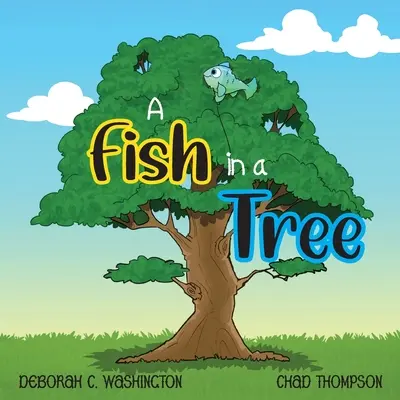 Un poisson dans un arbre - A Fish in a Tree