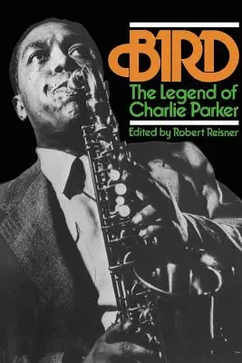 Bird : La légende de Charlie Parker - Bird: The Legend of Charlie Parker