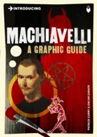 Introduction à Machiavel : un guide graphique - Introducing Machiavelli: A Graphic Guide