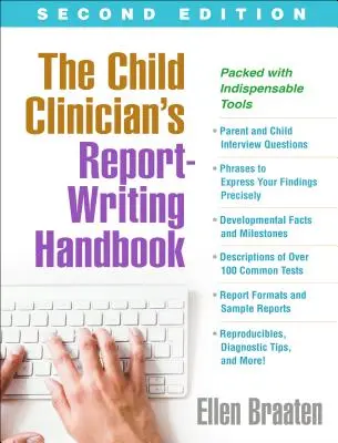 Le manuel de rédaction de rapports du clinicien de l'enfance, deuxième édition - The Child Clinician's Report-Writing Handbook, Second Edition