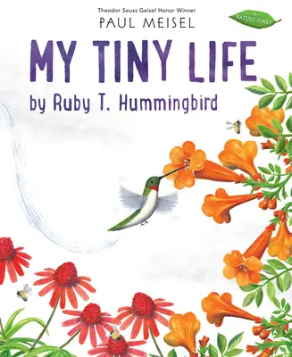 Ma vie minuscule par Ruby T. Hummingbird - My Tiny Life by Ruby T. Hummingbird