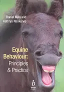 Comportement équin : Principes et pratique - Equine Behaviour: Principles and Practice