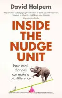 A l'intérieur de l'unité Nudge : Comment de petits changements peuvent faire une grande différence - Inside the Nudge Unit: How Small Changes Can Make a Big Difference