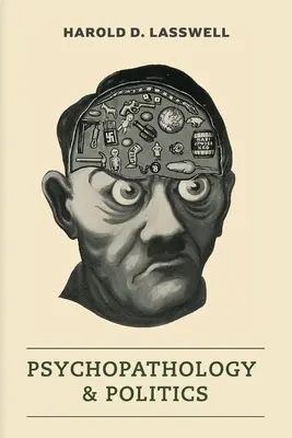 Psychopathologie et politique - Psychopathology and Politics