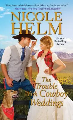 Le problème des mariages de cow-boys - The Trouble with Cowboy Weddings