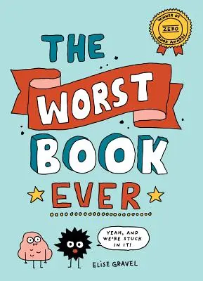 Le pire livre de tous les temps - The Worst Book Ever