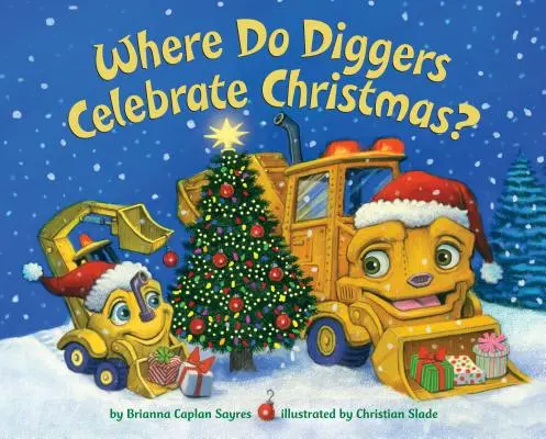 Où les creuseurs fêtent-ils Noël ? - Where Do Diggers Celebrate Christmas?