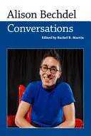 Alison Bechdel : Conversations - Alison Bechdel: Conversations