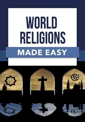 Les religions du monde en toute simplicité - World Religions Made Easy