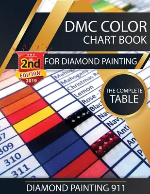 DMC Color Chart Book for Diamond Painting : The Complete Table : 2019 DMC Color Card - DMC Color Chart Book for Diamond Painting: The Complete Table: 2019 DMC Color Card