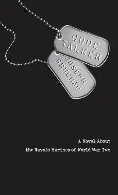 Code Talker : Un roman sur les marines navajos de la Seconde Guerre mondiale - Code Talker: A Novel about the Navajo Marines of World War Two