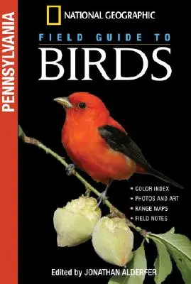 National Geographic Field Guide to Birds : Pennsylvanie - National Geographic Field Guide to Birds: Pennsylvania