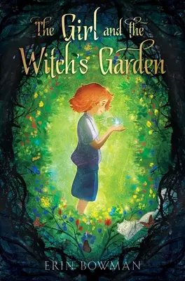 La fille et le jardin de la sorcière - The Girl and the Witch's Garden