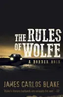 Les règles du loup - Rules Of Wolfe