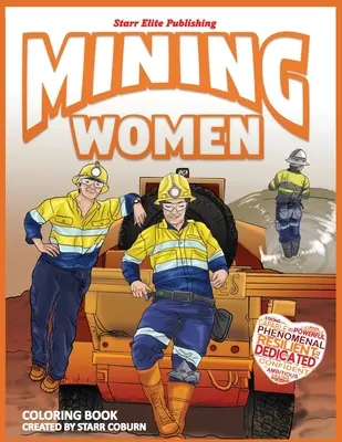 Livre de coloriage des femmes des mines - Mining Women Coloring Book