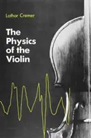 La physique du violon - The Physics of the Violin