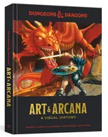 Dungeons & Dragons Art & Arcana : Une histoire visuelle - Dungeons & Dragons Art & Arcana: A Visual History