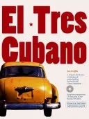 El Tres Cubano [Avec CD audio] (en anglais) - El Tres Cubano [With Audio CD]