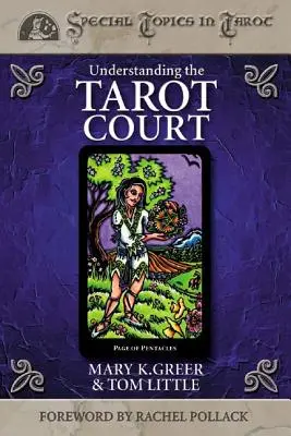 Comprendre la Cour du Tarot - Understanding the Tarot Court