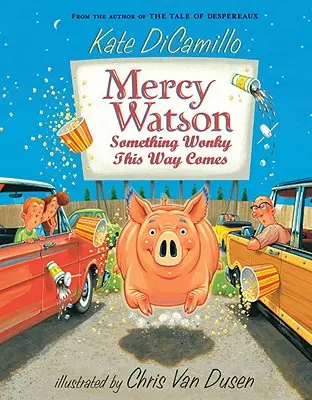 Mercy Watson : Quelque chose de bizarre vient de se produire - Mercy Watson: Something Wonky This Way Comes