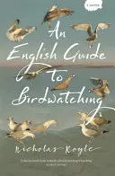 Un guide anglais pour l'observation des oiseaux - An English Guide to Birdwatching