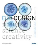 Bio Design : Nature + Science + Créativité - Bio Design: Nature + Science + Creativity