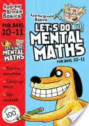 Let's do Mental Maths for ages 10-11 - Pour les enfants qui apprennent à la maison - Let's do Mental Maths for ages 10-11 - For children learning at home