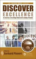 Découvrir l'excellence : Une vue d'ensemble du modèle Shingo et de ses principes directeurs - Discover Excellence: An Overview of the Shingo Model and Its Guiding Principles