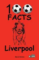 Liverpool - 100 faits - Liverpool - 100 Facts