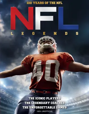 Légendes de la NFL : 100 ans de NFL - NFL Legends: 100 Years of the NFL