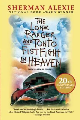 Le Lone Ranger et Tonto Fistfight in Heaven (Édition du 20e anniversaire) - The Lone Ranger and Tonto Fistfight in Heaven (20th Anniversary Edition)