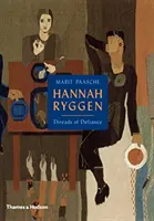 Hannah Ryggen - Threads of Defiance (en anglais) - Hannah Ryggen - Threads of Defiance