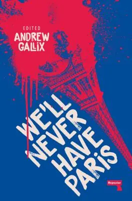 Nous n'aurons jamais Paris - We'll Never Have Paris