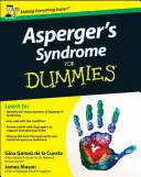 Le syndrome d'Asperger pour les nuls - Asperger's Syndrome For Dummies