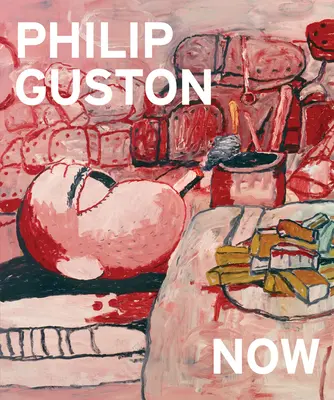 Philip Guston Aujourd'hui - Philip Guston Now