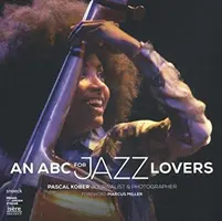 ABC pour les amateurs de jazz - ABC for Jazz Lovers